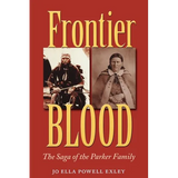 Frontier Blood: The Saga of the Parker Familyvolume 90