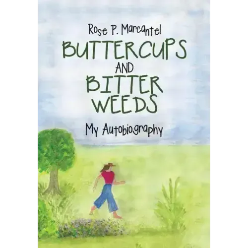 Buttercups and Bitter Weeds