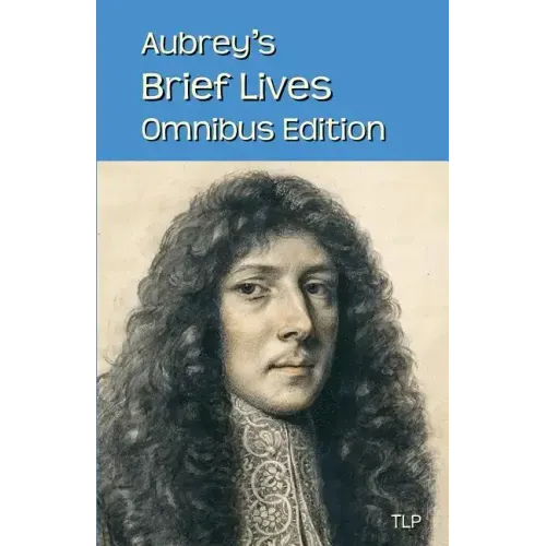 Aubrey's Brief Lives: Omnibus Edition