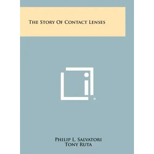 The Story Of Contact Lenses