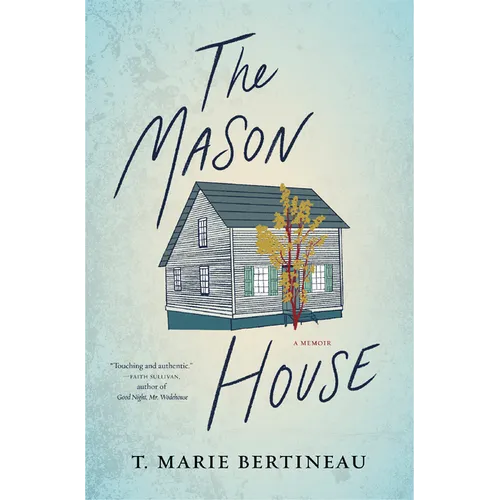 The Mason House: A Memoir
