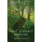 Love and Spirit Medicine