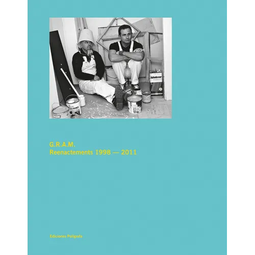 G.R.A.M.: Reenactments 1998-2011