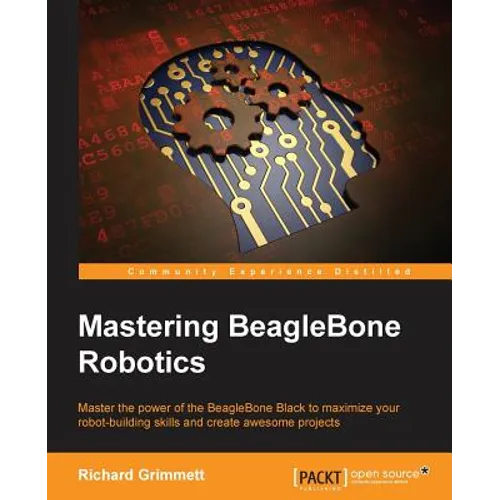 Mastering BeagleBone Robotics