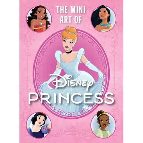 Disney: The Mini Art of Disney Princess
