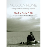 Nobody Home: Writing, Buddhism, and Living in Places - Paperback