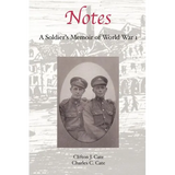 Notes: A Soldier's Memoir of World War 1