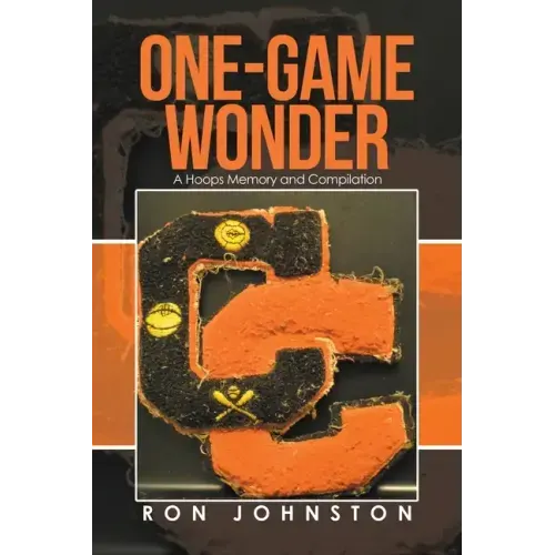 One-Game Wonder: A Hoops Memory and Compilation