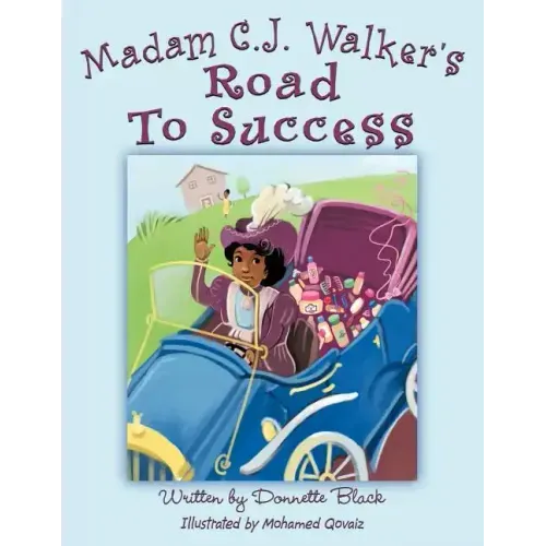 Madam C.J. Walker's Road to Success