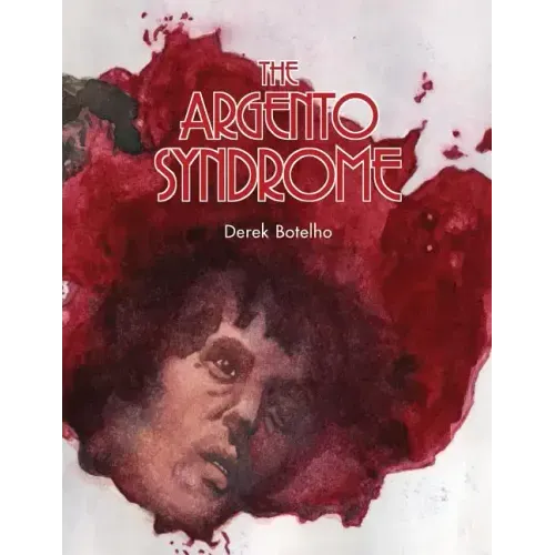 The Argento Syndrome