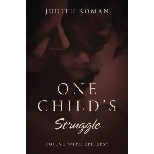 One Child's Struggle: Coping With Epilepsy
