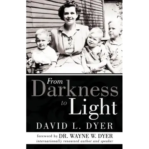From Darkness to Light