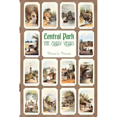 Central Park, The Early Years