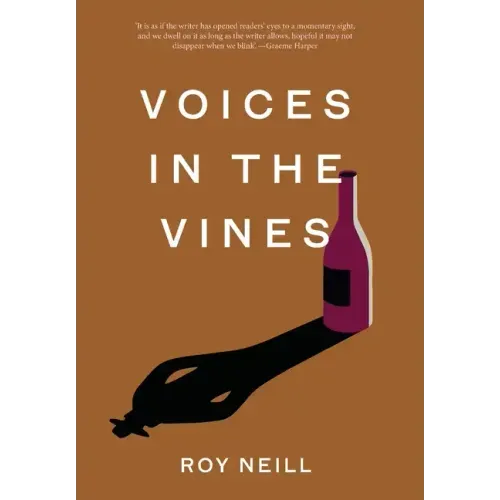 Voices in the Vines