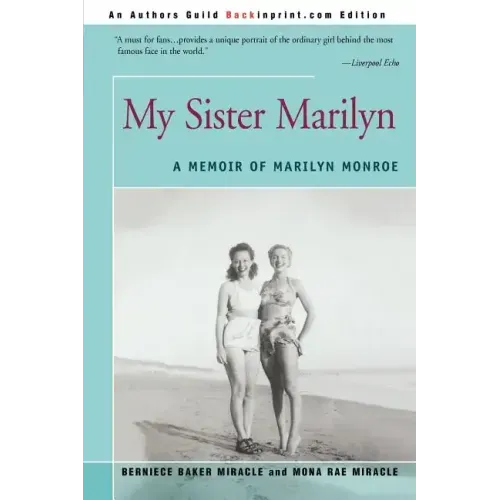 My Sister Marilyn: A Memoir of Marilyn Monroe