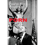Paid to Piss People Off: Book 2 PORN: Book 2 PORN