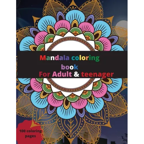 Mandala coloring book for Adult & kids: Amazing Mandala coloring book