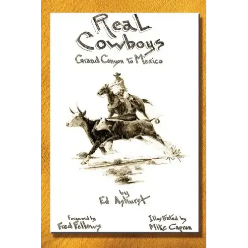 Real Cowboys: Grand Canyon to Mexico