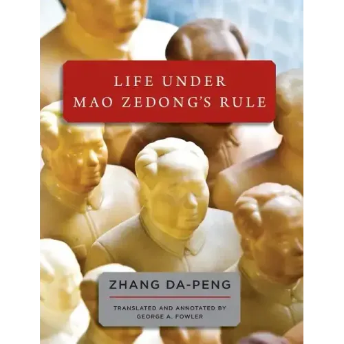 Life Under Mao Zedong's Rule