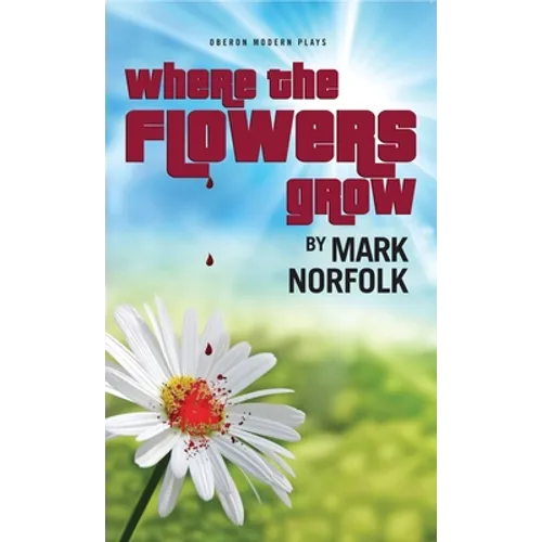 Where the Flowers Grow