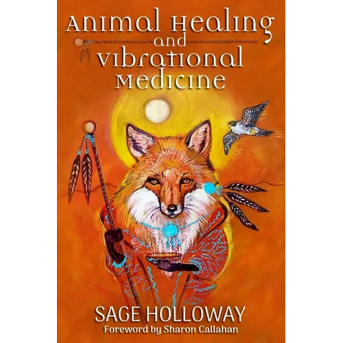 Animal Healing and Vibrational Medicine