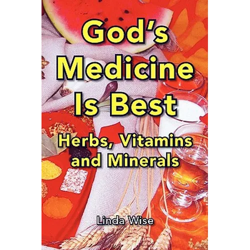 God's Medicine Is Best