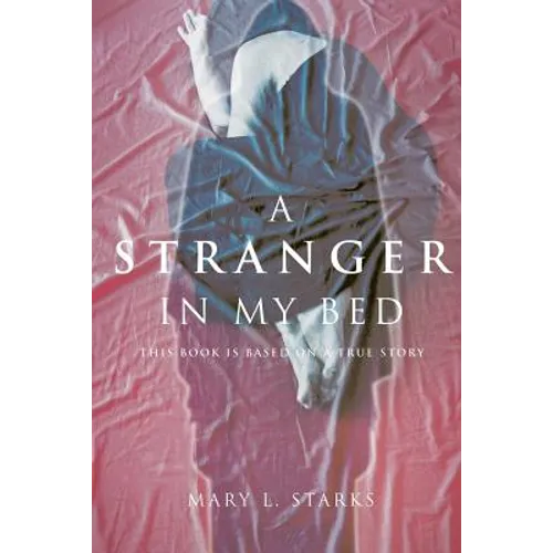 A Stranger in My Bed