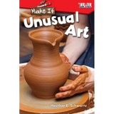 Make It: Unusual Art