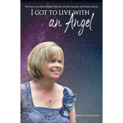 I Got to Live With an Angel