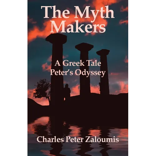 The Myth Makers: A Greek Tale