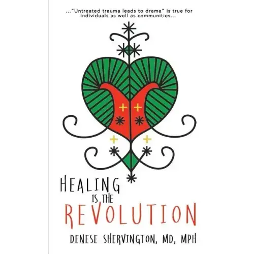 Healing Is the Revolution
