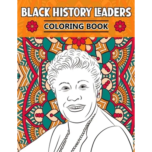 Black History Leaders: Coloring Book