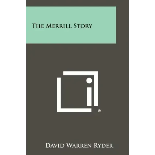The Merrill Story
