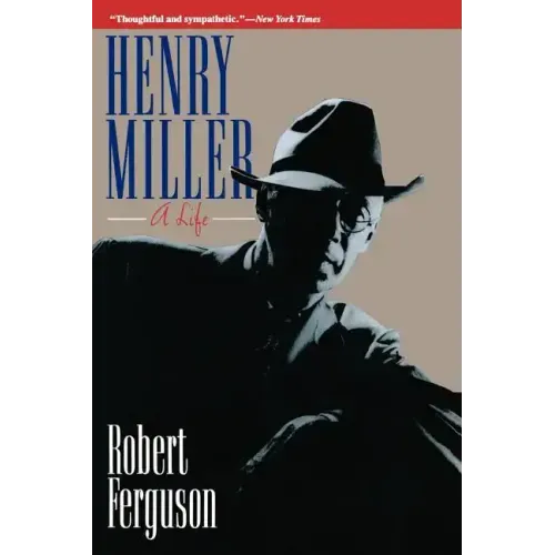 Henry Miller: A Life