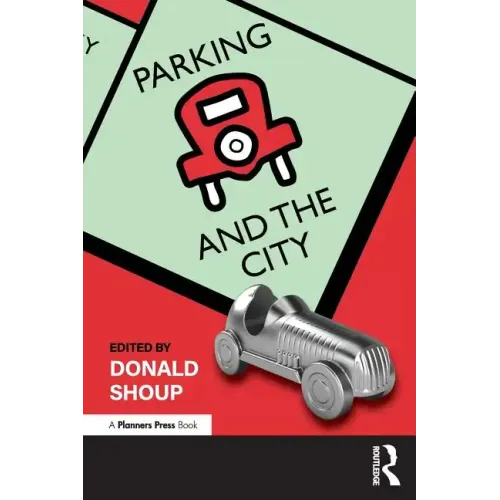 Parking and the City