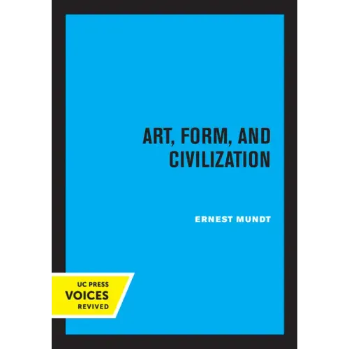 Art, Form, and Civilization