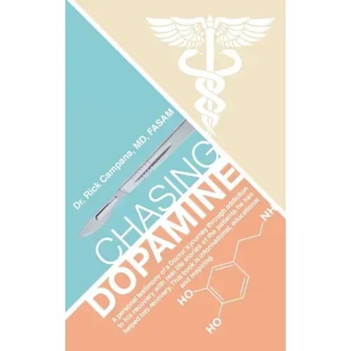 Chasing Dopamine