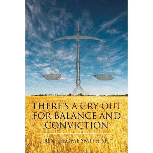 There's a Cry Out for Balance and Conviction