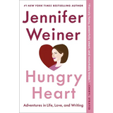 Hungry Heart: Adventures in Life, Love, and Writing