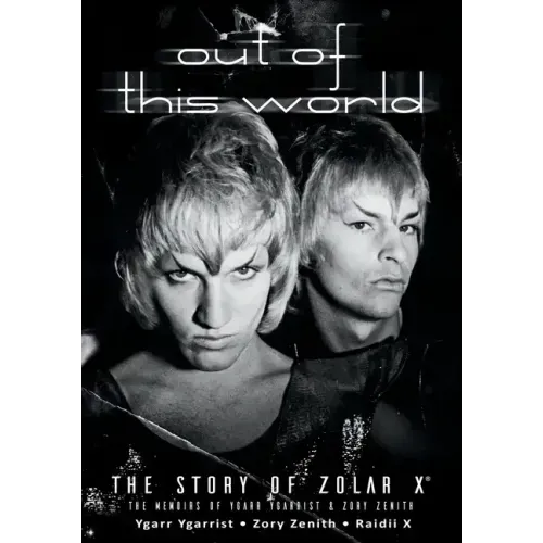 Out of This World: The Story of Zolar X