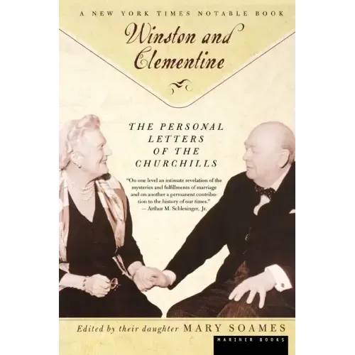 Winston and Celementine: The Personal Letters of the Churchills