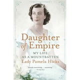 Daughter of Empire: My Life as a Mountbatten