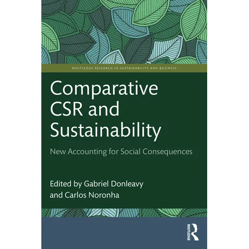 Comparative Csr and Sustainability: New Accounting for Social Consequences