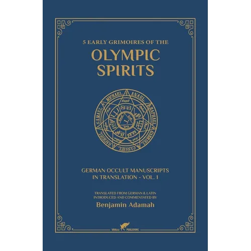 5 Early Grimoires of The Olympic Spirits