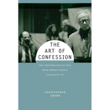 The Art of Confession: The Performance of Self from Robert Lowell to Reality TV
