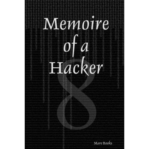 Memoire of a Hacker