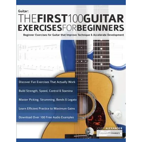 The First 100 Guitar Exercises for Beginners