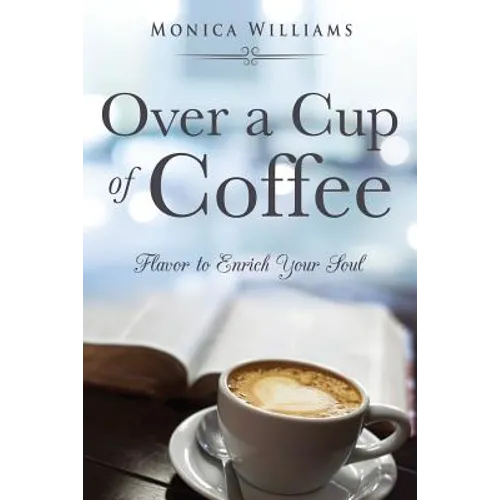 Over a Cup of Coffee