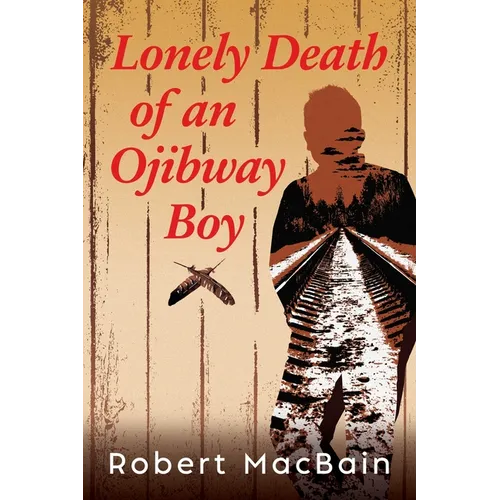 Lonely Death of an Ojibway Boy