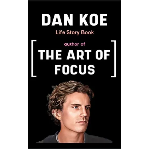 Dan Koe Book: Life Story